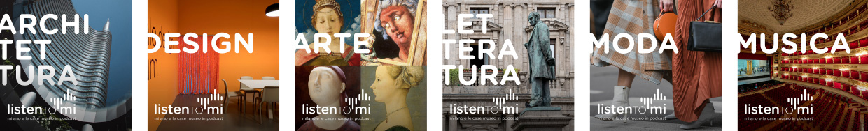 Listen To MI /Case Museo di Milan - A podcast that tells the story of the city in 24 episodes